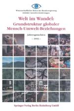 Welt Im Wandel: Grundstruktur Globaler Mensch-Umwelt-Beziehungen af Wissenschaftlicher Beirat der Bundesregierung