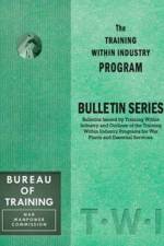 Training Within Industry: Bulletin Series af Enna