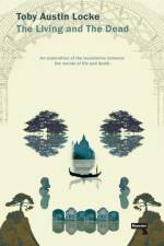 The Living and the Dead