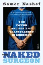 The Naked Surgeon af Samer Nashef