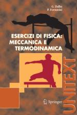 Esercizi DI Fisica af G. (Universita di Trento) Dalba