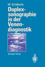 Duplexsonographie in der Venendiagnostik af Wilhelm Schaberle