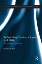 Re-Evaluating Education in Japan and Korea af Hyunjoon (University of Pennsylvania Park