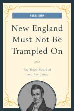 New England Must Not Be Trampled On af Roger Ginn