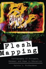 Flesh Mapping af Sylvia L. Richardson