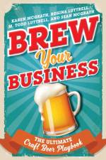 Brew Your Business af Karen McGrath