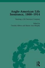 Anglo-American Life Insurance, 1800–1914 Volume 2 af Timothy Alborn
