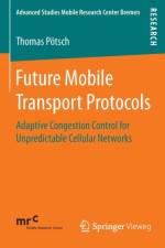 Future Mobile Transport Protocols af Thomas Poetsch