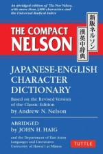 The Compact Nelson Japanese-English Character Dictionary af John H. Haig