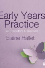 Early Years Practice af Elaine Hallet