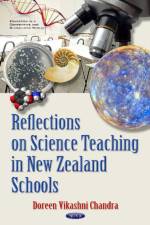 Reflections on Science Teaching in New Zealand Schools af Doreen Vikashni Chandra