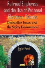 Railroad Employees & the Use of Personal Electronic Devices
