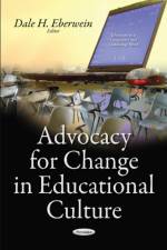 Advocacy for Change in Educational Culture