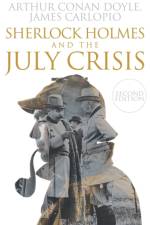 Sherlock Holmes and the July Crisis af James Carlopio