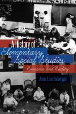 A History of Elementary Social Studies af Halvorsen Anne-Lise