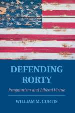 Defending Rorty af William M. Curtis