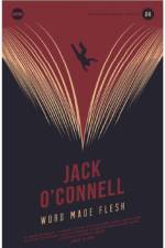 Word Made Flesh af Jack O'Connell