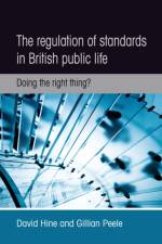 The Regulation of Standards in British Public Life af David Hine