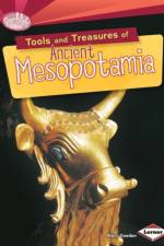 Tools and Treasures of Ancient Mesopotamia