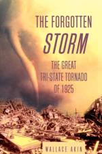 The Forgotten Storm af Wallace Akin