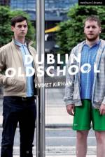 Dublin Oldschool af Emmet Kirwan