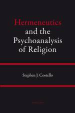 Hermeneutics and the Psychoanalysis of Religion af Stephen Costello