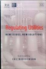 Regulating Utilities af Colin Robinson