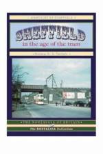 Sheffield in the Age of the Tram af Graham H.E. Twidale