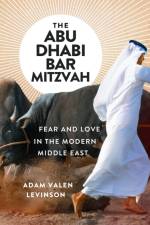 The Abu Dhabi Bar Mitzvah af Adam Valen Levinson