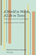 A World in Words, A Life in Texts