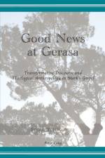 Good News at Gerasa af Stuart Rochester