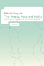 Their Hopes, Fears and Reality