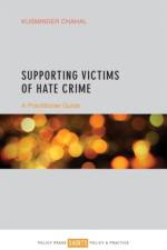 Supporting Victims of Hate Crime af Kusminder (Birmingham City University) Chahal