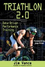 Triathlon 2.0 af Jim S. Vance