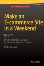 Make an E-commerce Site in a Weekend af Bintu Harwani