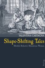 Shape-Shifting Tales af Valentina Castagna