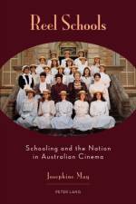 Reel Schools af Josephine May