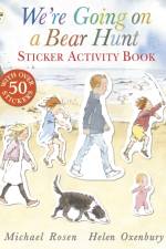 We're Going on a Bear Hunt Sticker Activity Book af Michael Rosen
