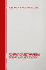 Axiomatic Functionalism: Theory and Application