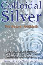 Colloidal Silver af Werner Kuhni