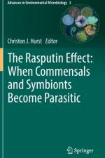 Rasputin Effect: When Commensals and Symbionts Become Parasitic