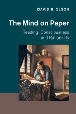 The Mind on Paper af David R. (University of Toronto) Olson