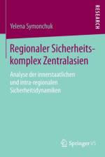 Regionaler Sicherheitskomplex Zentralasien af Yelena Symonchuk