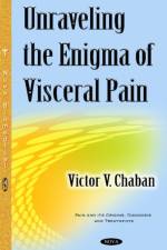 Unraveling the Enigma of Visceral Pain af Victor Chaban