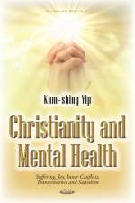 Christianity & Mental Health af Kam-shing Yip