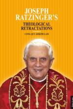 Joseph Ratzinger’s Theological Retractations af Cong Quy Lam