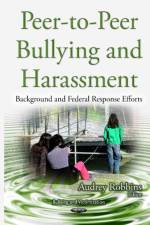 Peer-to-Peer Bullying & Harassment