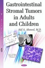 Gastrointestinal Stromal Tumors in Adults & Children