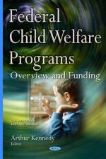 Federal Child Welfare Programs