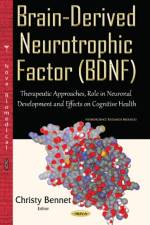 Brain-Derived Neurotrophic Factor (BDNF)